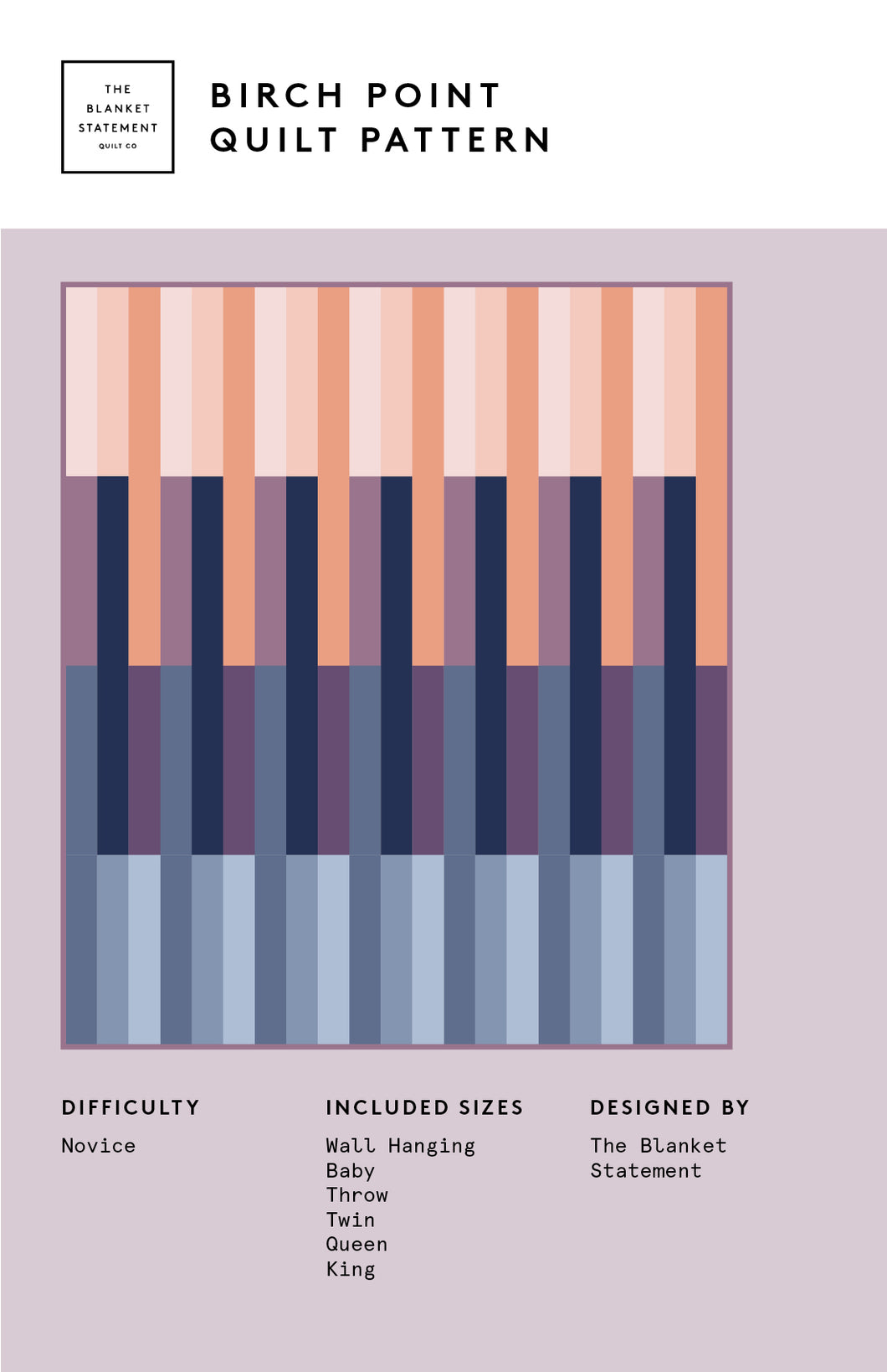 The Blanket Statement - Birch Point Quilt Pattern