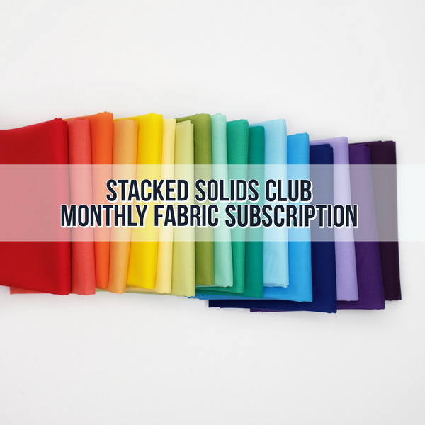 Stacked Solids Club - Monthly Fabric Club