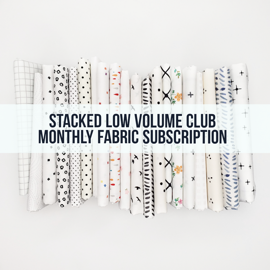 Stacked Low Volume Club - Monthly Fabric Club