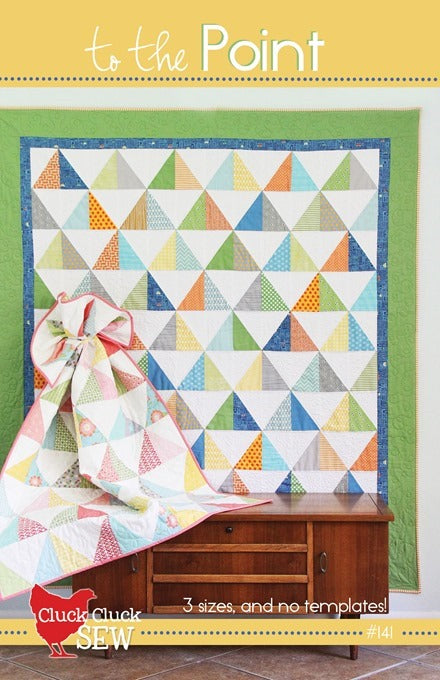 Cluck Cluck Sew - To the Point Quilt Pattern